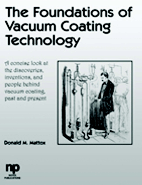 The Foundations of Vacuum Coating Technology, PDF eBook