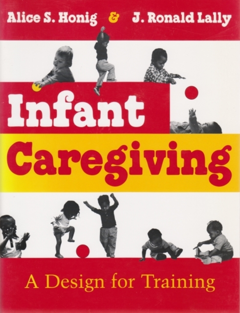 Infant Caregiving : A Design for Training, Paperback / softback Book