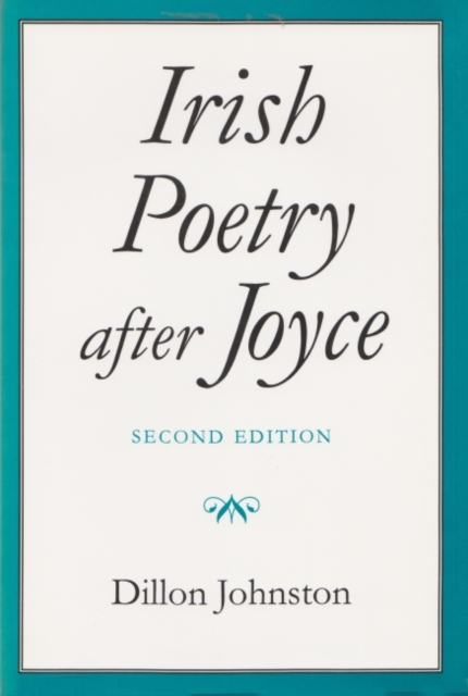 Irish Poetry after Joyce, Paperback / softback Book