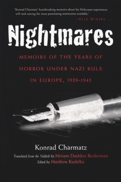 Nightmares : Memoirs of the Years of Horror under Nazi Rule in Europe, 1939-1945, Paperback / softback Book