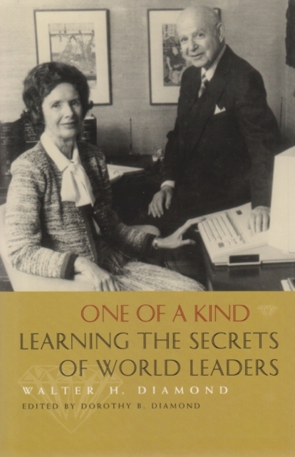 One of a Kind : Learning the Secrets of World Leaders, Hardback Book