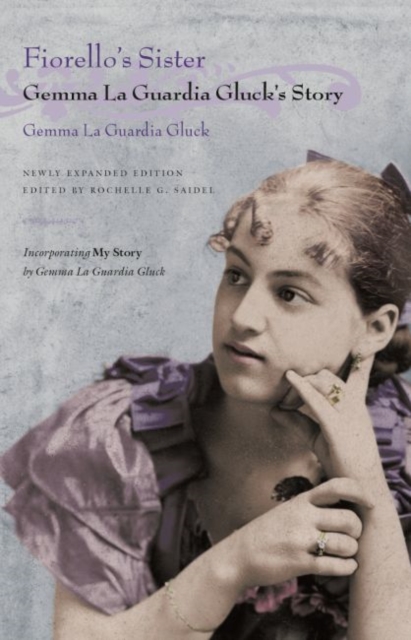 Fiorello's Sister : Gemma La Guardia Gluck’s Story, Paperback / softback Book