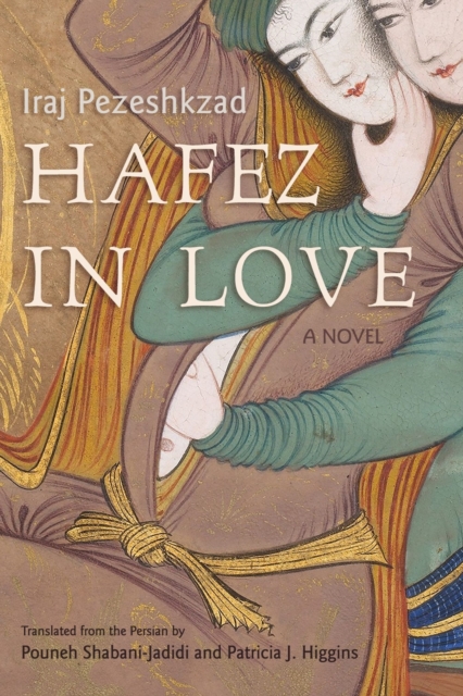 Hafez in Love : A Novel, Paperback / softback Book