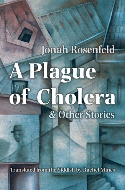 A Plague of Cholera and Other Stories, Paperback / softback Book
