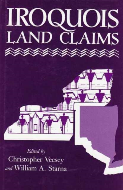 Iroquois Land Claims, Hardback Book