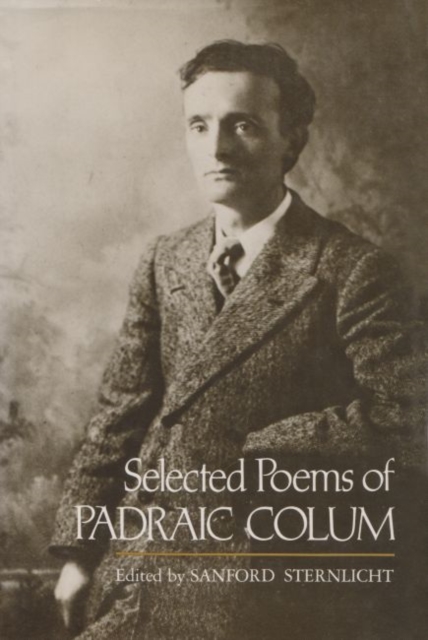 Selected Poems of Padraic Colum, Hardback Book
