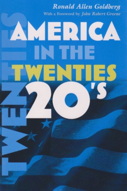 America in the Twenties, Paperback / softback Book