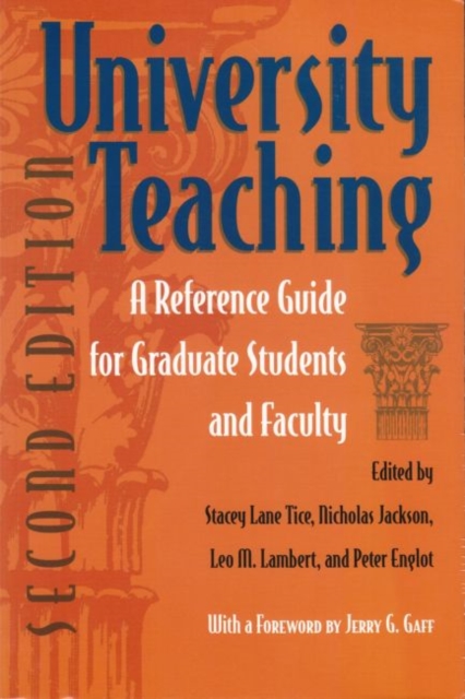 University Teaching : A Reference for Graduate Students and Faculty, Paperback / softback Book