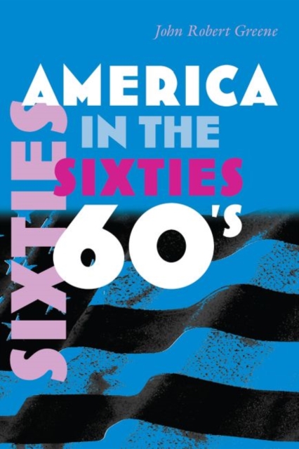 America in the Sixties, Hardback Book