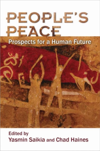 People’s Peace : Prospects for a Human Future, Hardback Book