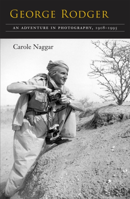 George Rodger : An Adventure in Photography, 1908-1995, PDF eBook