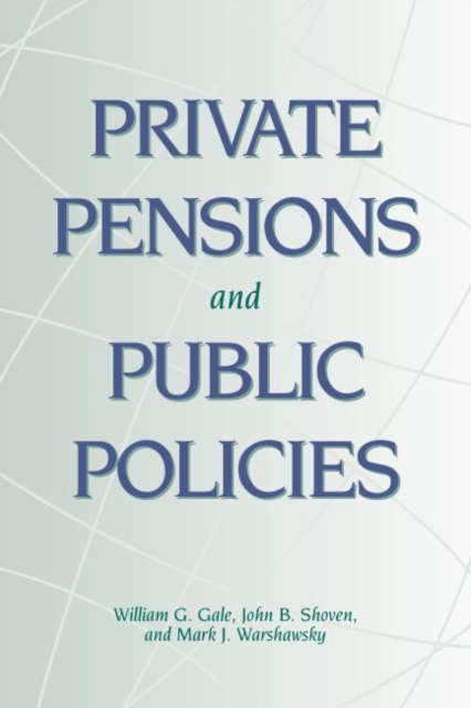 Private Pensions and Public Policies, Hardback Book