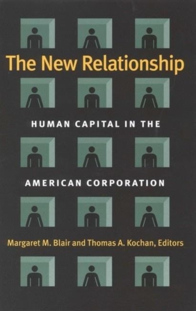 New Relationship : Human Capital in the American Corporation, Hardback Book