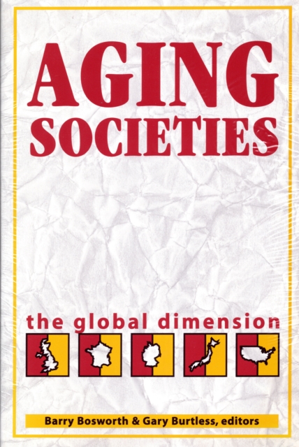 Aging Societies : The Global Dimension, Paperback / softback Book