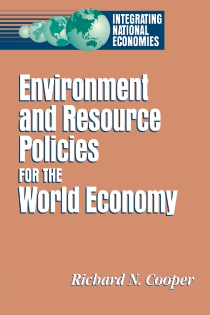 Environment and Resource Policies for the Integrated World Economy, Paperback / softback Book