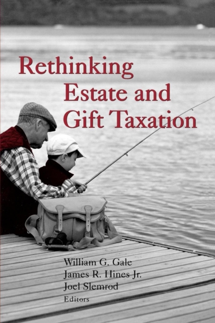 Rethinking Estate and Gift Taxation, PDF eBook
