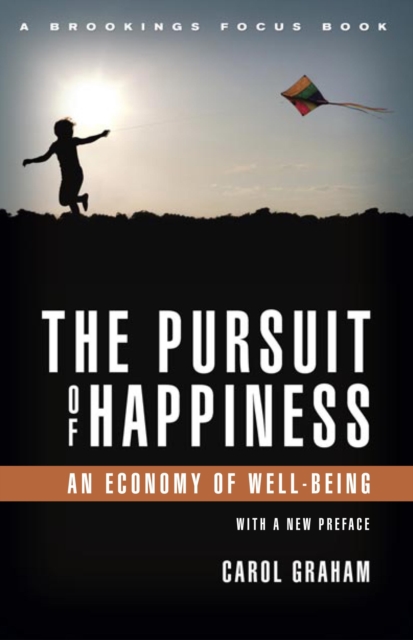 The Pursuit of Happiness : An Economy of Well-Being, Paperback / softback Book