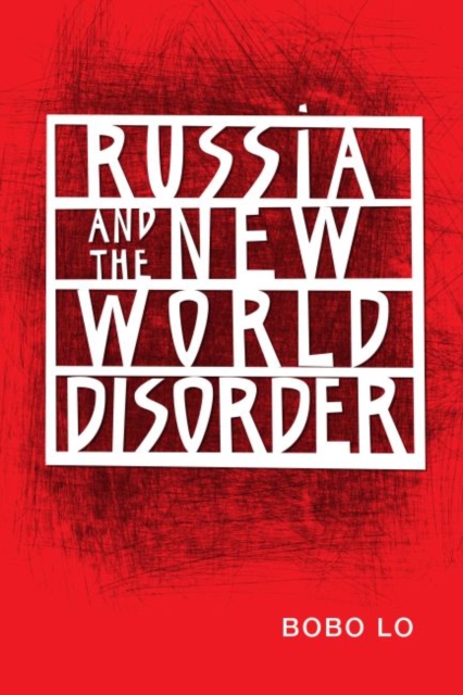 Russia and the New World Disorder, Hardback Book