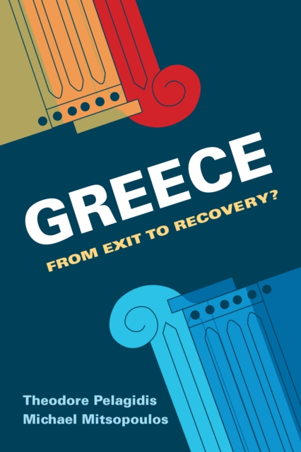 Greece : From Exit to Recovery?, Paperback / softback Book