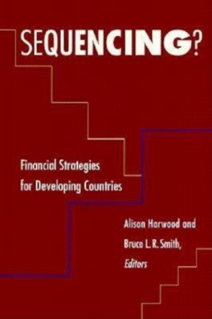 Sequencing? : Financial Strategies for Developing Countries, Paperback / softback Book
