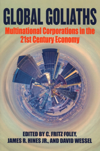 Global Goliaths : Multinational Corporations in the 21st Century Economy, Paperback / softback Book