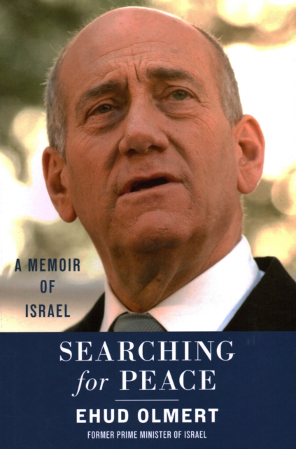 Searching for Peace : A Memoir of Israel, Hardback Book