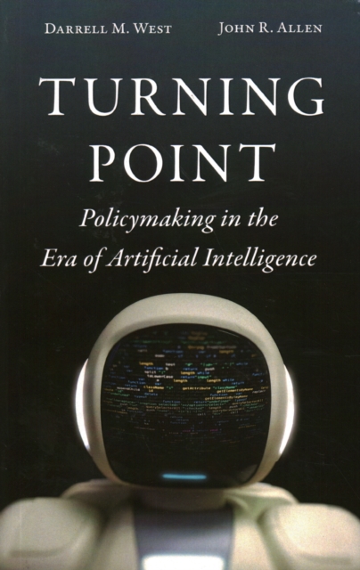 Turning Point : Policymaking in the Era of Artificial Intelligence, Paperback / softback Book