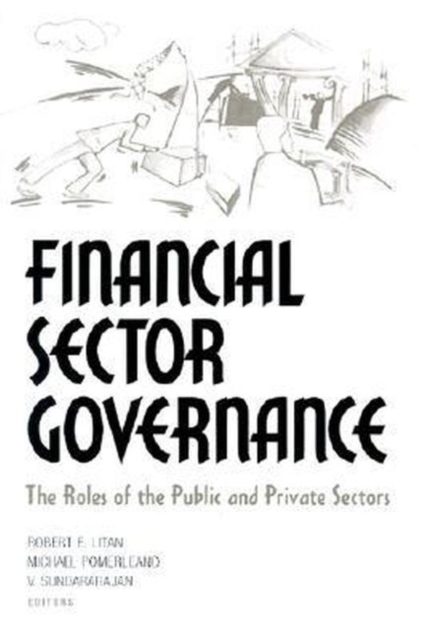 Financial Sector Governance : The Roles of the Public and Private Sectors, Paperback / softback Book