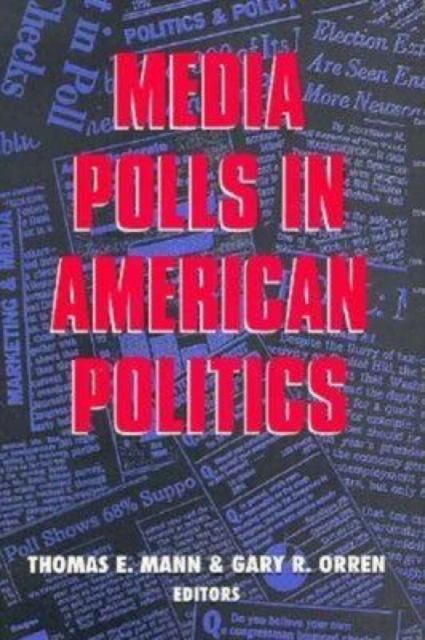 Media Polls in American Politics, Paperback / softback Book