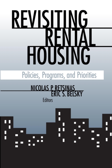 Revisiting Rental Housing : Policies, Programs, and Priorities, PDF eBook