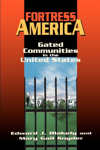 Fortress America : Gated Communities in the United States, PDF eBook