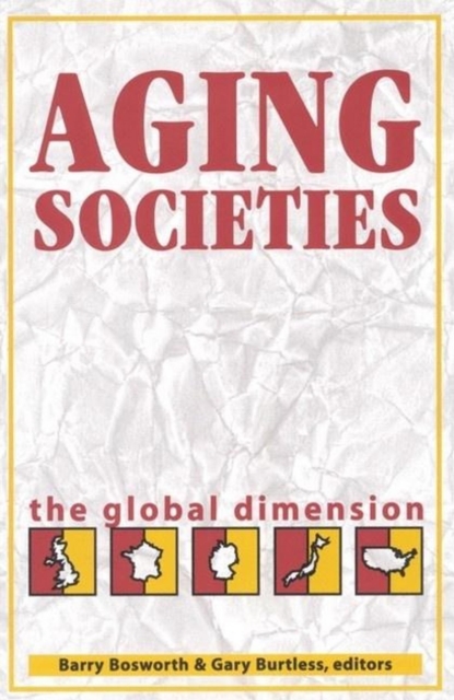 Aging Societies : The Global Dimension, PDF eBook