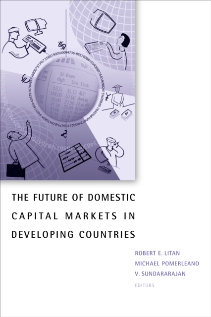 The Future of Domestic Capital Markets in Developing Countries, PDF eBook