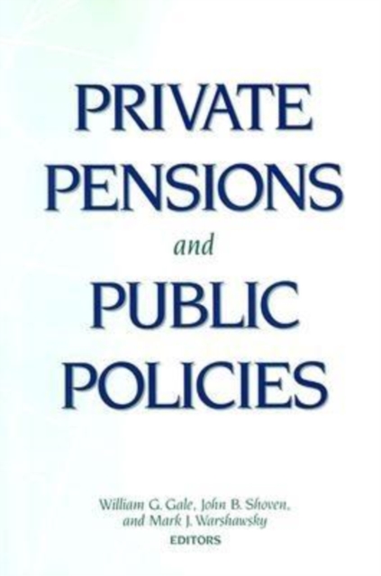 Private Pensions and Public Policies, PDF eBook