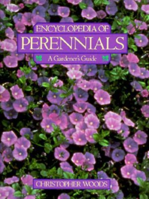 The Encyclopedia of Perennials, Hardback Book