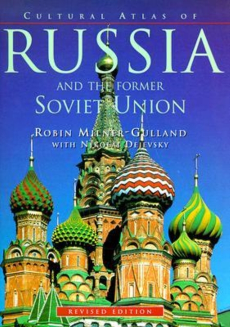 Cultural Atlas of Russia and the Former Soviet Union, Hardback Book