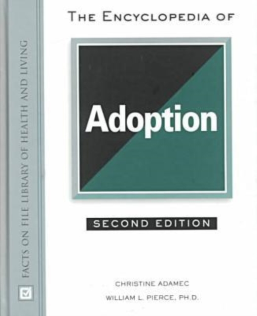 The Encyclopedia of Adoption, Hardback Book