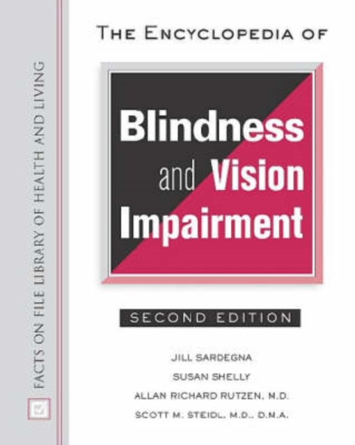 The Encyclopedia of Blindness and Vision Impairment, Hardback Book