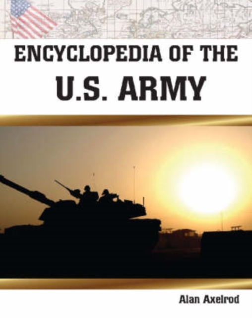 Encyclopedia of the U.S. Army, Paperback / softback Book