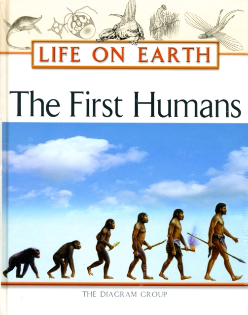 The First Humans, Hardback Book