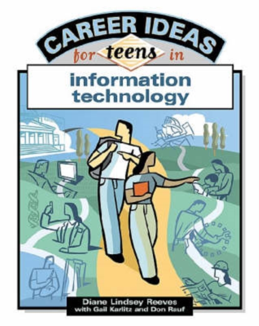 Career Ideas for Teens in Information Technology, Hardback Book