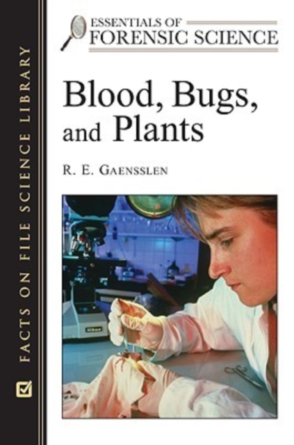 Blood, Bugs, and Plants, Hardback Book