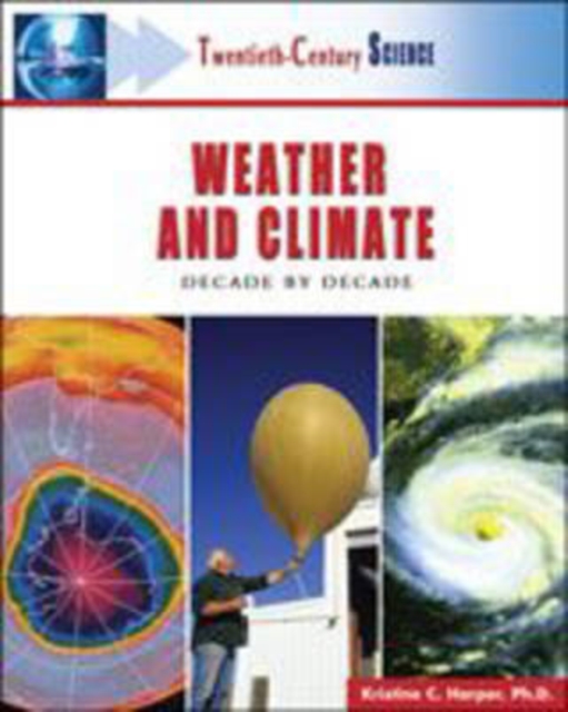 Weather and Climate : Decade by Decade, Hardback Book