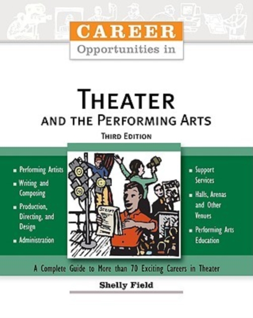 Career Opportunities in Theater and the Performing Arts, Paperback / softback Book