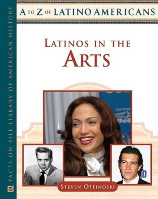Latinos in the Arts, Hardback Book
