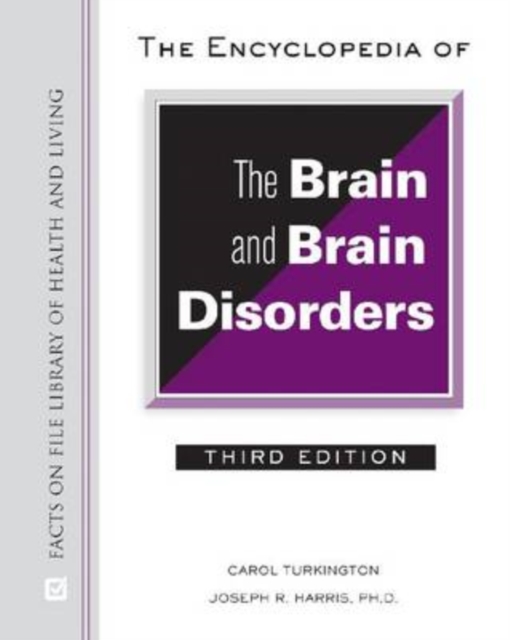The Encyclopedia of the Brain and Brain Disorders, Hardback Book