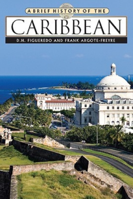 A Brief History of the Caribbean, Hardback Book