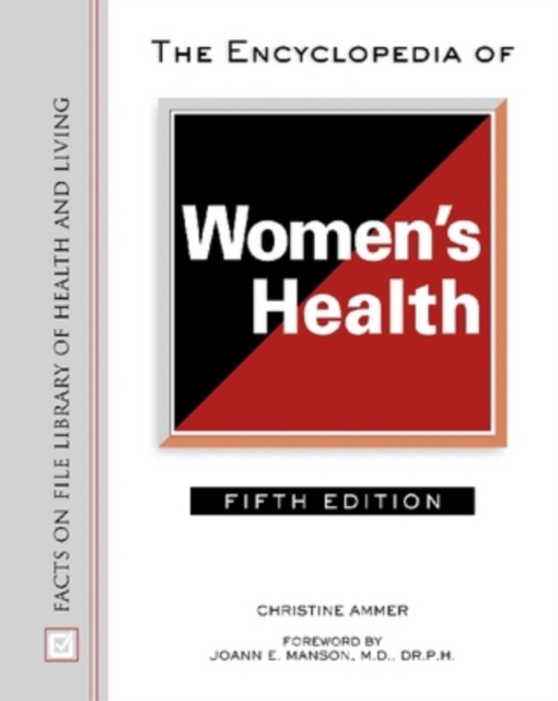 The Encyclopedia of Women's Health, Hardback Book