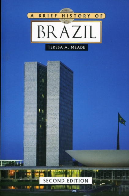 A Brief History of Brazil, Paperback / softback Book