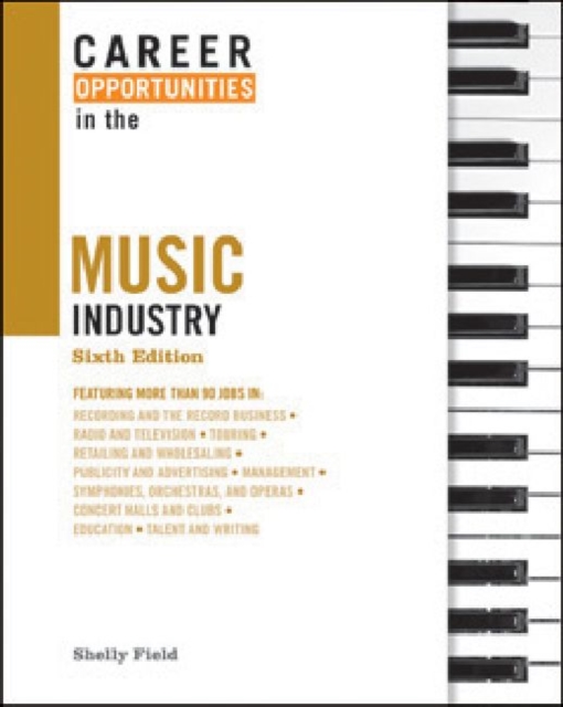 Career Opportunities in the Music Industry, Hardback Book